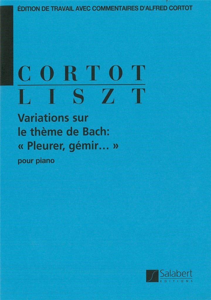 Variations sur le thème de Bach: Pleurer, gémir…